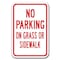 Signmission No Parking On Grass Or Sidewalk 12inx18in Heavy Gauge Aluminums, A-1218 No Parkings - On Grass Side A-1218 No Parking Signs - On Grass Side - alternate 1
